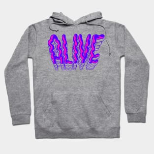 Alive Hoodie